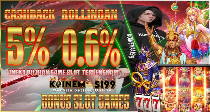 KOINEMAS199 Slot Gampang Maxwin Bonus New Member 100%